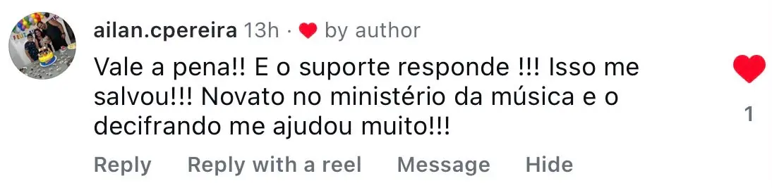 Comentário de ailan.cpereira: Vale a pena!! E o suporte responde !!! Isso me salvou!!! Novato no ministério da música e o decifrando me ajudou muito!!!